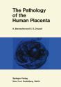 Pathology Of The Human Placenta - Preview