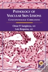Pathology Of Vascular Skin Lesions