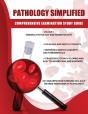 Pathology Simplified - Comprehensive Examination Study Guide - Volume I (General Pathology And Haematology) - Preview