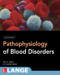 Pathophysiology Of Blood Disorders, Second Edition - Preview