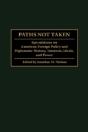 Paths Not Taken - Preview