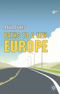 Paths To A New Europe - Preview