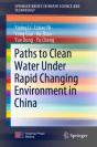 Paths To Clean Water Under Rapid Changing Environment In China - Preview