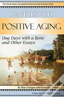 Paths To Positive Aging