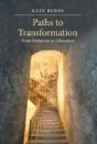 Paths To Transformation: From Initiation To Liberation - Hardcover - Preview
