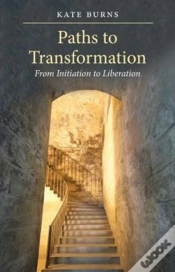 Capa do artigo Paths To Transformation: From Initiation To Liberation