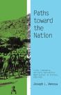 Paths Toward The Nation - Preview