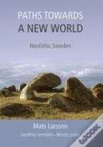 Paths Towards A New World