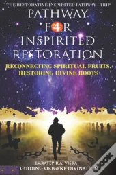 Pathway For Inspirited Restoration