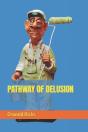Pathway Of Delusion - Preview