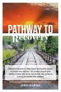 Pathway To Recovery - Preview