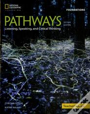 Pathways 2e Listening , Speaking And Critical Thinking Foundations Teacher'S Guide