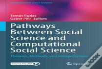 Pathways Between Social Science And Computational Social Science