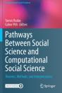 Pathways Between Social Science And Computational Social Science - Preview