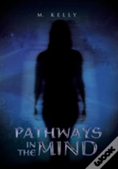 Pathways In The Mind