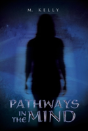 Pathways In The Mind - Preview