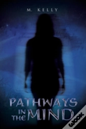 Pathways In The Mind