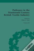Pathways In The Nineteenth-Century British Textile Industry