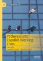 Pathways Into Creative Working Lives - Preview