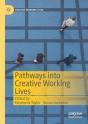 Pathways Into Creative Working Lives - Preview