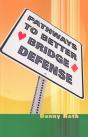 Pathways To Better Bridge Defense - Preview