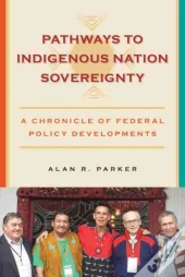 Pathways To Indigenous Nation Sovereignty
