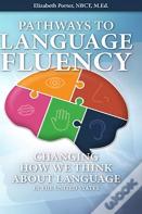Pathways To Language Fluency