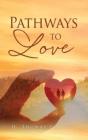 Pathways To Love - Preview