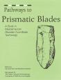 Pathways To Prismatic Blades - Preview