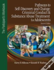 Pathways To Self-Discovery And Change: A Guide For Responsible Living
