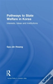 Pathways To State Welfare In Korea