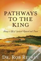 Pathways To The King