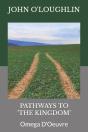 Pathways To 'The Kingdom' - Preview