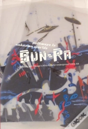 Capa do artigo Pathways To Unknown Worlds - Sun Ra, El Saturn And Chicago`S Afro-Futurist Underground, 1954-68