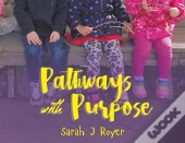 Pathways With Purpose