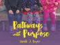 Pathways With Purpose - Preview