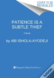 Capa do artigo Patience Is A Subtle Thief