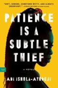 Patience Is A Subtle Thief