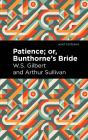 Patience; Or, Bunthorne'S Bride - Preview