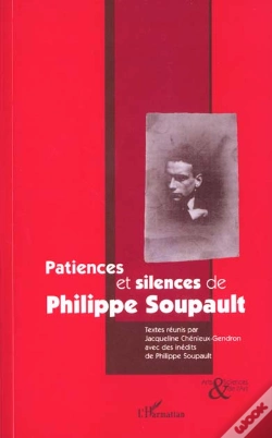 Capa do artigo Patiences Et Silences De Philippe Soupault