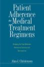 Patient Adherence To Medical Treatment Regimens - Preview