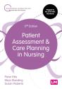 Patient Assessment And Care Planning In Nursing - Preview