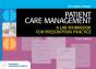 Patient Care Management: A Lab Workbook For Prescription Practice - Preview