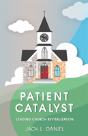 Patient Catalyst - Preview