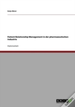 Capa do artigo Patient Relationship Management In Der Pharmazeutischen Industrie
