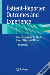 Patient-Reported Outcomes And Experience