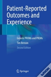 Patient-Reported Outcomes And Experience
