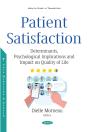 Patient Satisfaction: Determinants, Psychological Implications And Impact On Quality Of Life - Preview