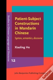Patient-Subject Constructions In Mandarin Chinese
