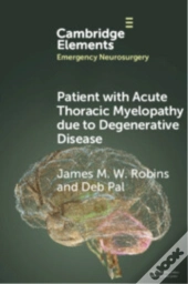Patient With Acute Thoracic Myelopathy Due To Degenerative Disease
